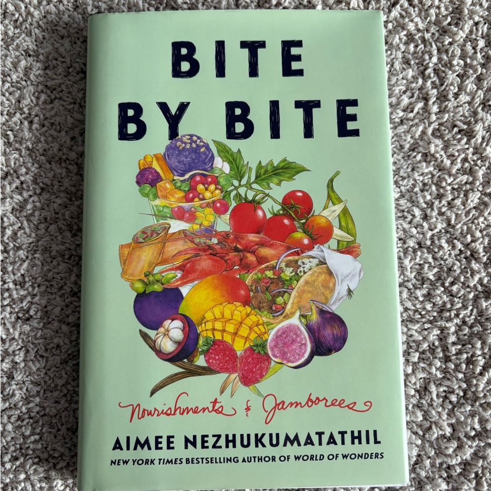 Bite by Bite by Aimee Nezhukumatathil